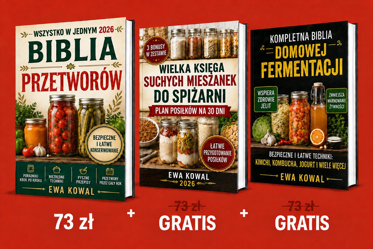 Biblia domowych przetworów All-In-One 2026 + BONUSY