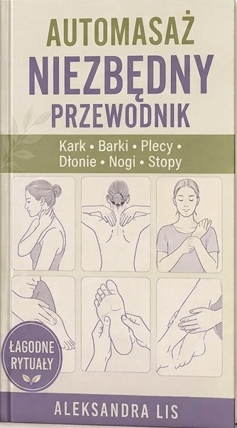 Automasaż. Niezbędny przewodnik