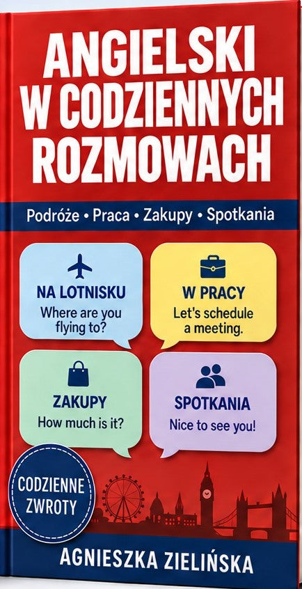 Angielski w codziennych rozmowach